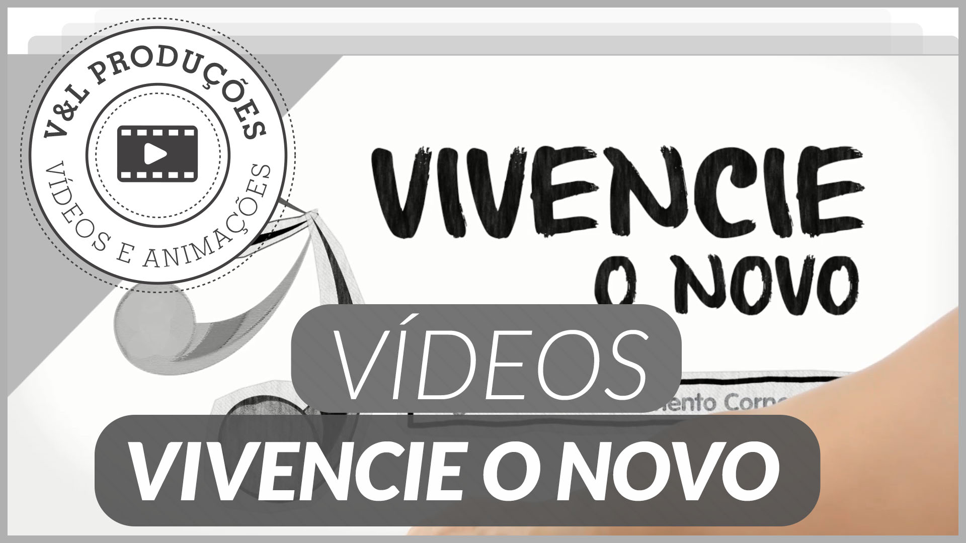Vídeo conceitual Vivencie o Novo